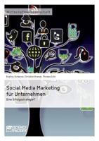 Social Media Marketing Fur Unternehmen. Eine Erfolgsstrategie? 3956871472 Book Cover