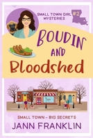 Boudin and Bloodshed: Book 2 of Small Town Girl Mysteries B0C9S7PGF9 Book Cover