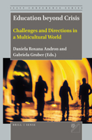 Education Beyond Crisis : Challenges and Directions in a Multicultural World 9004432027 Book Cover