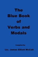 The Blue Book of Verbs and Modals B08BG6G8SV Book Cover