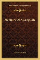 Memoirs of a Long Life 1017888299 Book Cover