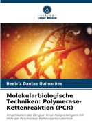 Molekularbiologische Techniken: Polymerase-Kettenreaktion (PCR) (German Edition) 6208515483 Book Cover