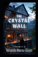 The Crystal Wall B0F7NBC5JK Book Cover
