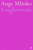 Foxglovewise 0571393861 Book Cover