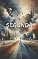 Uma Segunda Chance (Portuguese Edition) B0CWB1QJFF Book Cover