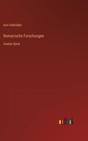 Romanische Forschungen: Zweiter Band 3368238817 Book Cover