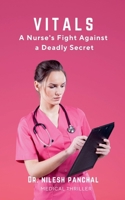 Vitals: A Nurse's Fight Against a Deadly Secret (Code Red: The Medical Thriller) B0DQ2SCBQF Book Cover