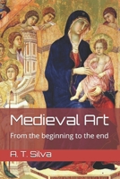 Medieval Art: From the beginning to the end null Book Cover