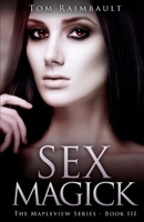 Sex Magick 153006290X Book Cover