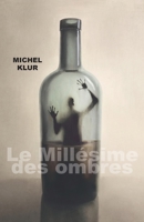 Le Millésime des ombres (French Edition) B0H2TSLCN4 Book Cover