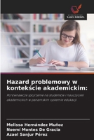Hazard problemowy w kontekście akademickim 6209091016 Book Cover