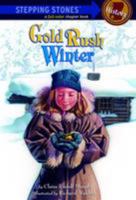 Gold Rush Winter (A Stepping Stone Book) 0307264130 Book Cover