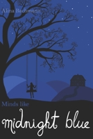 Minds like midnight blue (German Edition) 1700209353 Book Cover