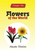 Flowers of the World 1913455300 Book Cover