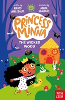 Princess Minna : The Wicked Wood B0DLW21NNG Book Cover