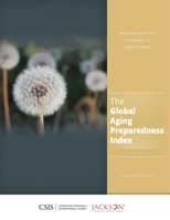 The Global Aging Preparedness Index, Second Edition 1442227818 Book Cover