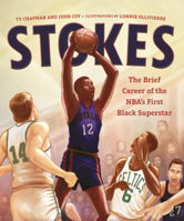 Stokes: The Brief Career of the Nba's First Black Superstar B0GN5XNHTR Book Cover