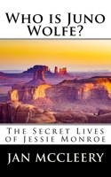 Who is Juno Wolfe? 1976581389 Book Cover