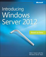 Introducing Windows Server 2012 0735673977 Book Cover