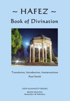 Hafez: Book of Divination 1515244202 Book Cover