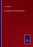 An English and Turkish Dictionary 3375173474 Book Cover