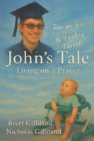 John's Tale: Livin on a Prayer (Nutshells Resilience Within) B0G39BN8LH Book Cover