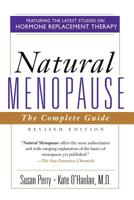 Natural Menopause: The Complete Guide to a Women's Most Misunderstood Passage 0201581426 Book Cover