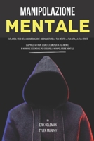 Manipolazione Mentale B0CQCM43Z2 Book Cover