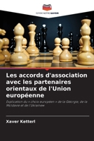 Les accords d'association avec les partenaires orientaux de l'Union européenne (French Edition) 6209854869 Book Cover