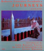Journeys: Artworks (Text in English, Spanish, German) 0854490701 Book Cover