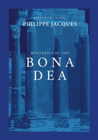 Bona Dea: English Version 1326914200 Book Cover
