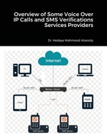 Overview of Some Voice Over IP Calls and SMS Verifications Services Providers 100898521X Book Cover