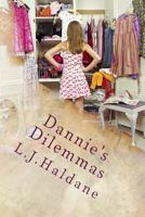 Dannie's Dilemmas: The Right Shoes 1469912813 Book Cover
