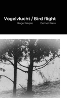 Vogelvlucht / Bird flight 1716357098 Book Cover