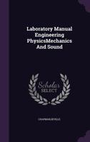 Laboratory Manual Engineering Physicsmechanics and Sound 1341730018 Book Cover