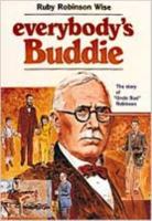 Everybody's Buddie: The story of 'Uncle Bud' Robinson 0834104601 Book Cover