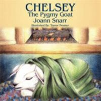 CHELSEY: The Pygmy Goat 1425969100 Book Cover