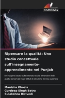 Ripensare la qualità: Uno studio concettuale sull'insegnamento-apprendimento nel Punjab (Italian Edition) 6202398337 Book Cover