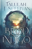 Blood Indigo 1951293258 Book Cover