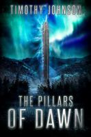 The Pillars of Dawn 0999709925 Book Cover