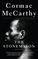 The Stonemason: A Play in Five Acts 0679762809 Book Cover