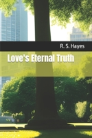 Love's Eternal Truth B0C47W31S9 Book Cover