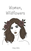 Women, Wildflowers B0DS9THBMP Book Cover