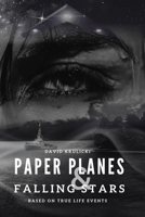 Paper Planes & Falling Stars 1069387029 Book Cover