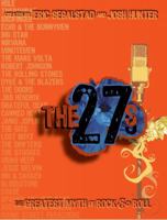 The 27s: The Greatest Myth of Rock & Roll 0615189644 Book Cover