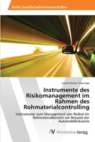 Instrumente Des Risikomanagement Im Rahmen Des Rohmaterialcontrolling 3639458931 Book Cover