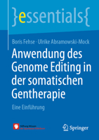 Anwendung des Genome Editing in der somatischen Gentherapie: Eine Einführung (essentials) 3658329920 Book Cover