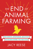 The End of Animal Farming 080703987X Book Cover