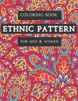 Coloring Book: Ethnic Pattern For Men & Women Stress Relieving Designs B08VBS41W6 Book Cover