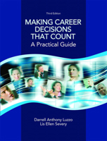 Making Career Decisions that Count: A Practical Guide (3rd Edition) 0131712772 Book Cover